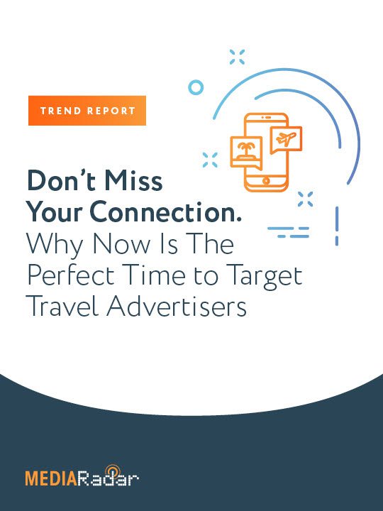 MediaRadar Travel Trend Report