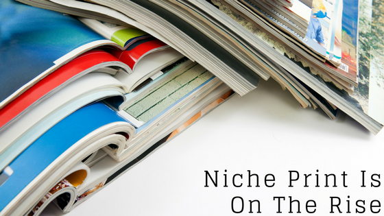 niche print is on the rise